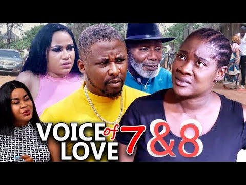 VOICE OF LOVE " Complete Season 7&8" Mercy Johnson/ Onny Micheal 2023 Latest Movie