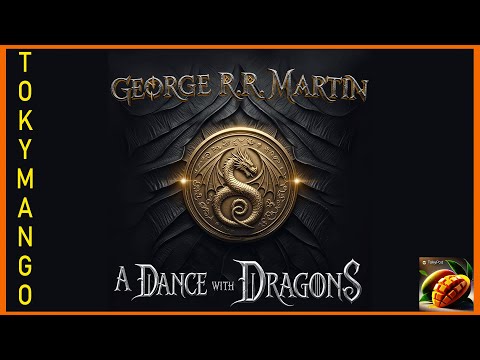 BOOK 5: A Dance with Dragons | Sharon Grunwald | Full AudioBook TOKYBOOK