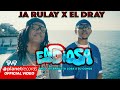 JA RULAY ❌ EL DRAY - Endiosá (Prod. by Ernesto Losa ❌ Dj Conds) [Official Video by NAN] #Repaton