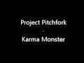 Project Pitchfork - Karma Monster