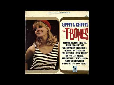 Tippy Toeing (02/12) / Sippin' 'N Chippin' (The T-Bones)