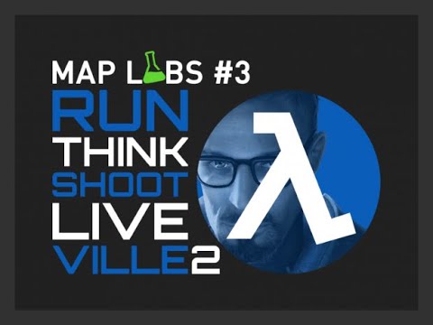Map Labs #3: RunThinkShootLive 2 (All Entries No Commentary)