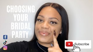 HOW TO CHOOSE YOUR BRIDAL PARTY| Picking my bridesmaids was easy |WEDDING ADVICE/HELP | I AM SHELLS