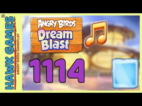 Angry Birds Dream Blast Level 1114 Hard - Walkthrough, No Boosters