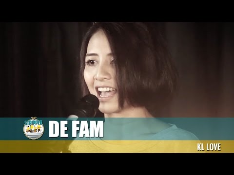 De Fam - KL Love #FlyFmStripped