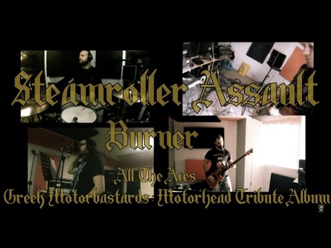STEAMROLLER ASSAULT - Burner - Greek Motörbastards [Motörhead Tribute Album]