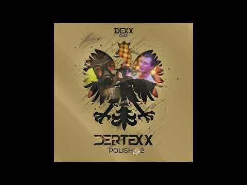 Dertexx - Party Monster
