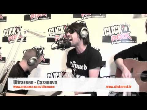 Ultrazeen - Casanova en Live sur Click N Rock
