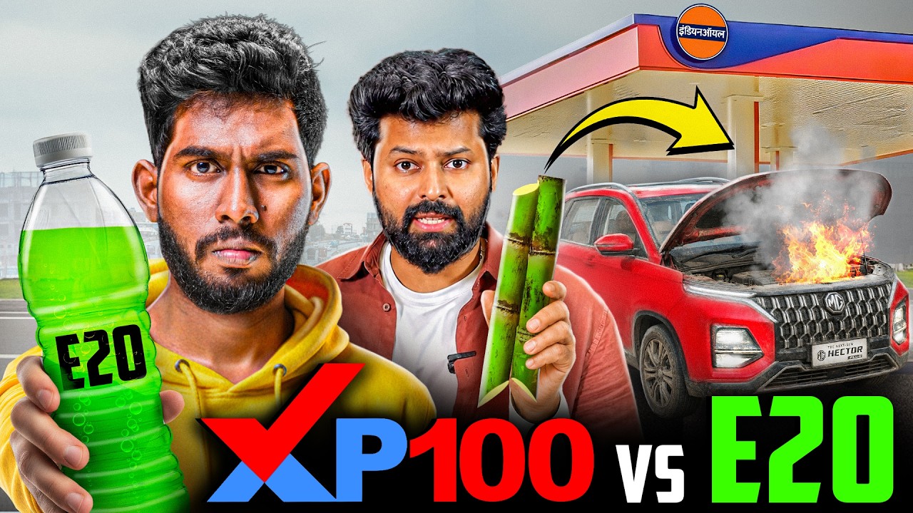 India's Fuel Experiment | XP100 vs E20