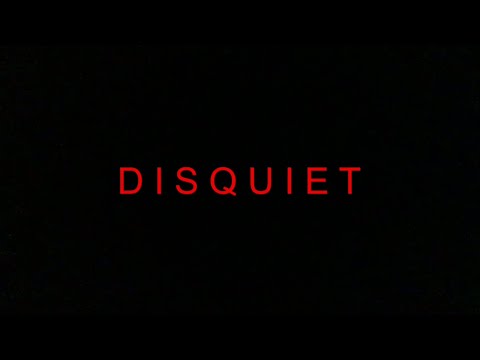 DISQUIET | Teaser | (2024)