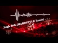 Jingle Bells HARDSTYLE Remix