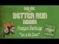 Morgan Heritage - Let It Be Done (Album "Better Run Riddim" Produced by DUB INC) - Dub inc Morgan Heritage - Let It Be Done (Album "Better Run Riddim" Produced by DUB INC)