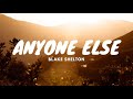 Blake Shelton - Anyone Else (Lyrics)