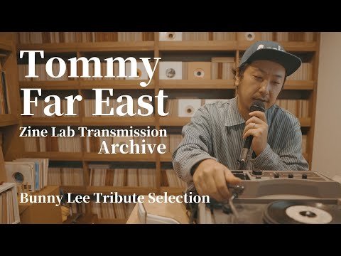 (DJ Mix) Vinyl Selection - Tommy Far East ZineLabX Special - #016（レコードの時間）