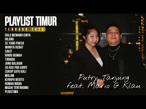 Dulu Memang Cinta - Putri Tanjung ft. Mario G Klau | Playlist Timur | Wizz Baker | Justy Aldrin
