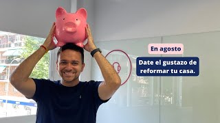 Fintonic ¡En agosto date el gustazo de reformar tu casa! anuncio