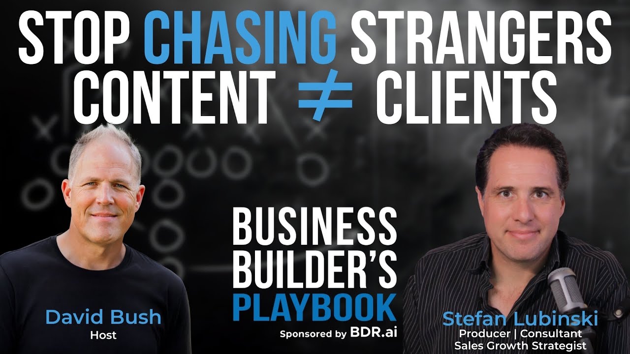 Stefan Lubinski - Stop Chasing Strangers: How to Build a Six-Figure Referral Engine with Interview Content