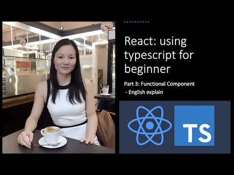 React Using Typescript Functional Component English Explain