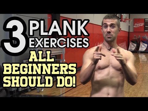 3 Plank Exercises ALL Beginners Should Do