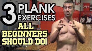 3 Plank Exercises ALL Beginners Should Do