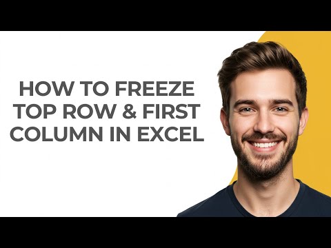 How To Freeze Top Row & First Column In Excel - UPDATED!