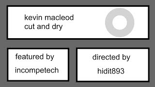 Kevin Macleod - Cut And Dry [Codel Music]