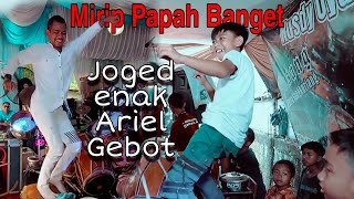 Download lagu AWESOME JOGED ARIEL GEBOT MIRIP IS SO FATHER !!! mp3 Download lagu AWESOME JOGED ARIEL GEBOT MIRIP IS SO FATHER !!! mp3