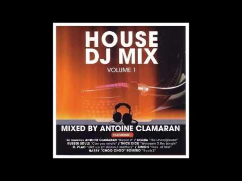 Antoine Clamaran -‎ House DJ Mix Volume 1 (2001)