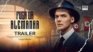 Fuga da Alemanha | Trailer | Legendado (Brasil) (FHD)