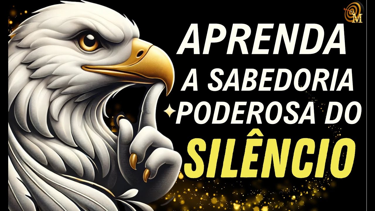 🟢RESET SUA VIDA EM 2025! - Aprenda a Sabedoria Poderosa do SILÊNCIO🦅
