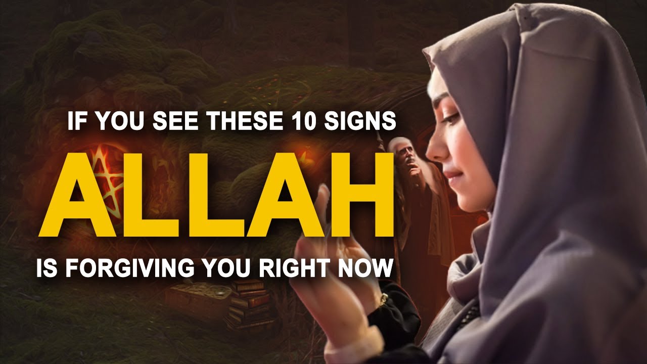 If You See This Sign Allah is Forgiving You Right Now