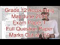 Grade 12 Accounting May June Exam Paper 1 Full Question Paper 2025 Marks 150