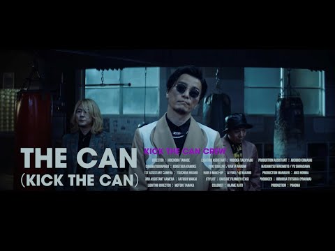 KICK THE CAN CREW - THE CAN （KICK THE CAN）