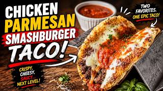 CHICKEN PARM SMASHBURGER tacos | The ultimate griddle hack