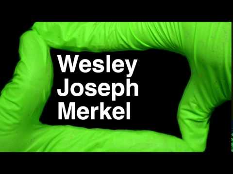 How to Pronounce Wesley Joseph Merkel