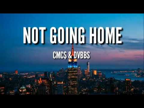 Not Going Home - DVBBS & CMC$ ft. Gia Koka | Lyrics video