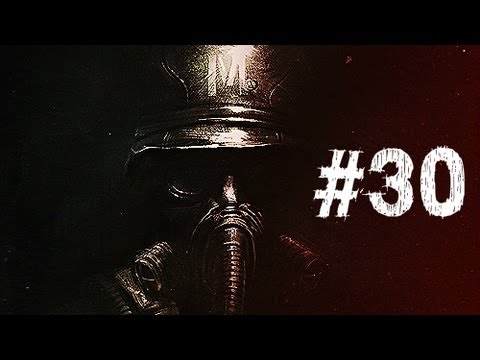 Metro Last Light Walkthrough Part 30 HD Gameplay - Enforcement of Peace