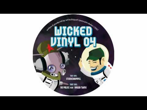 Wickedsquad - No Police ft. Ragga Twins [WickedVinyl04]