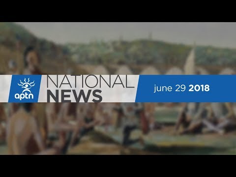 APTN National News June 29, 2018 – RCMP in hot seat, call for action in not guilty verdict