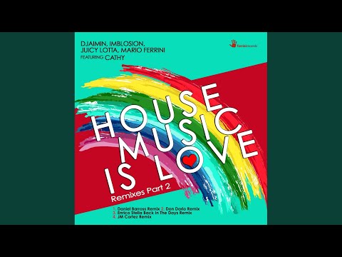 House Music Is Love (Jm Cortez Remix)