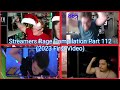 Streamers Rage Compilation Part 112 Reupload