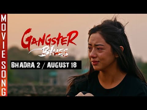 New Nepali Movie - "Gangster Blues" Song || Aadha Kura ||Sanup Paudel || Ft. Anna Sharma, Aashirman