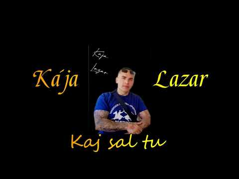 Kája Lazar 2024 - Kaj sal tu (cover)