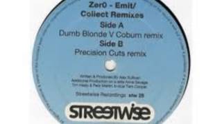 Zero - Emit/Collect [Precision Cuts Remix]