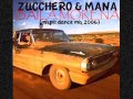 Zucchero - Baila Morena (Dirty Jack Remix 2011) + ...