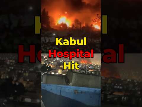 400 Dead After Strike Hits Hospital in Kabul | Massive Civilian Casualties Reported