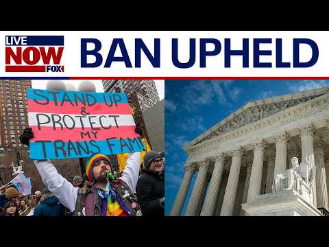 Video | U.S. Supreme Court upholds Tennessee ban on transgender medical treatments