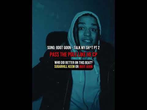 Sugarhill Keem Or BDot Goon