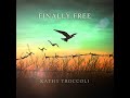 Kathy Troccoli - Finally Free