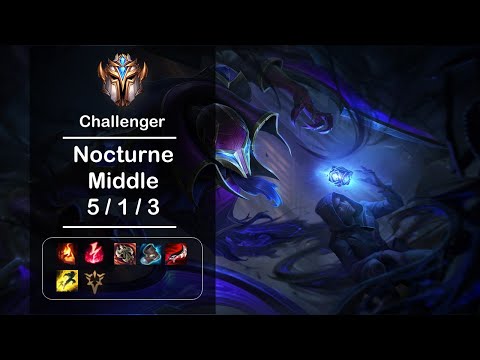 [4K] LOL Challenger Nocturne Middle (5/1/3) Ep.199